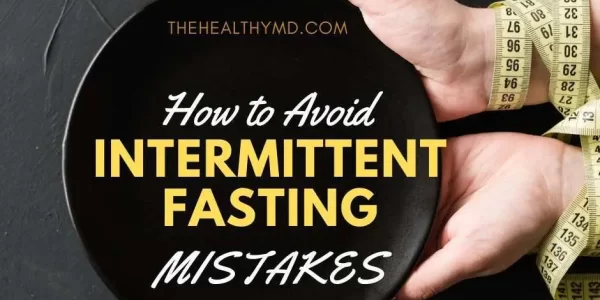 intermittent-fasting-mistakes