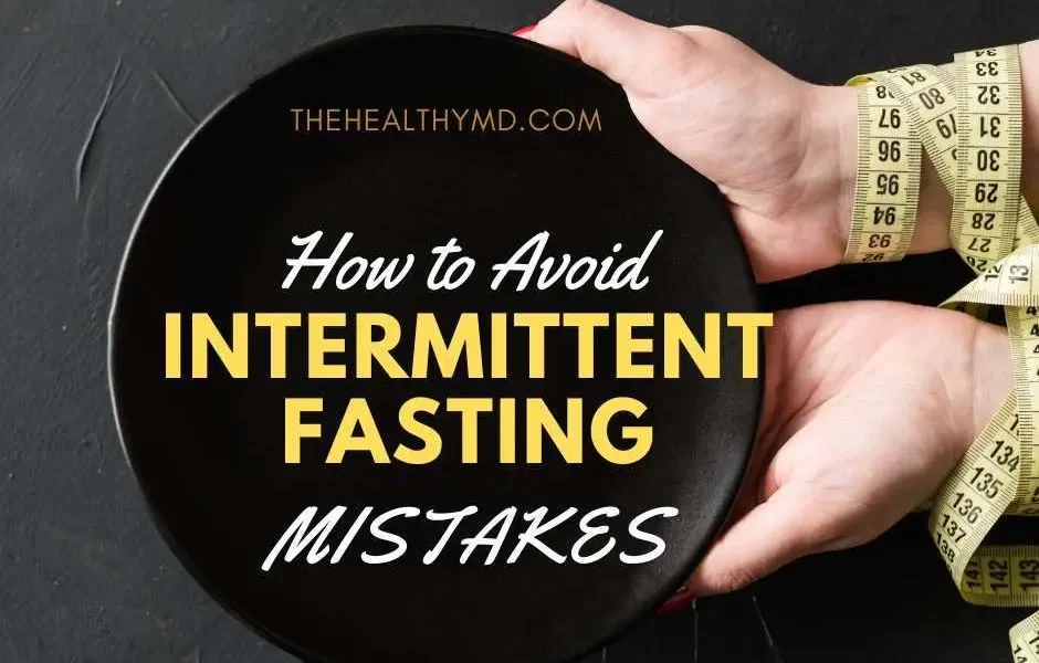 intermittent-fasting-mistakes